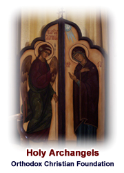 Holy Archangels  Orthodox Christian Foundation, Inc.